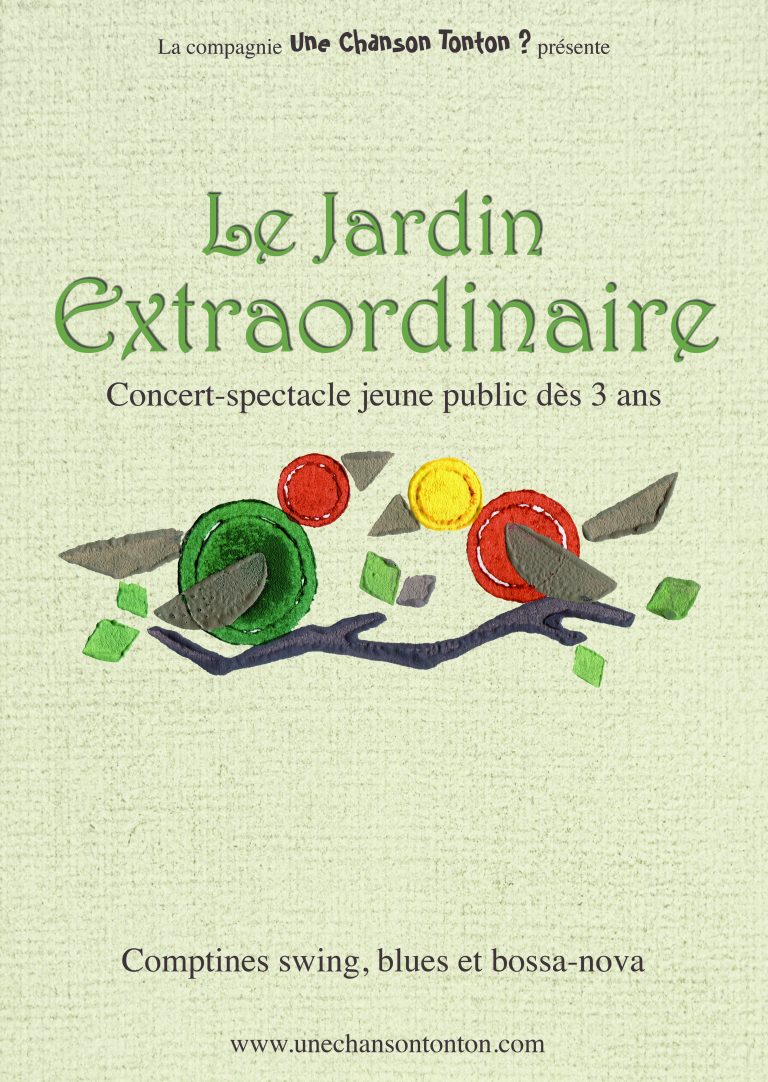 Le jardin extraordinaire - Mini-album de la Cie Une chanson tonton - Concerts & Spectacle jeune public